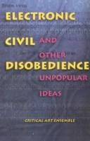Electronic Civil Disobedience: and Other Unpopular Ideas (Autonomedia New Autonomy Series)
