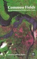 Common fields: an environmental history of St. Louis