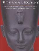 Eternal Egypt: Masterworks of Ancient Art from the British Museum
