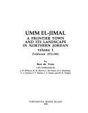 Umm El-Jimal: A Frontier Town and Its Landscape in Northern Jordan, Fieldwork 1972-1981 (Journal of Roman Archaeology Supplementary Series , No 26)