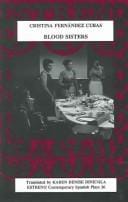 Blood Sisters/Hermanas de sangre (Estreno Contemporary Spanish Plays)