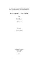 David Hume of Godscroft's The History of the House of Douglas: Volume I (Scottish Text Society Fourth Series)