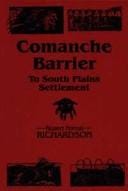 The Comanche Barrier to South Plains Settlement
