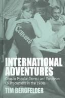 International adventures: German popular cinema and European co-productions in the 1960s