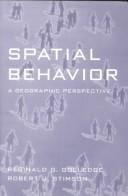 Spatial Behavior: A Geographic Perspective