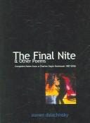 The Final Nite & Other Poems: The Complete Notes from a Charles Gayle Notebook, 1987-2006