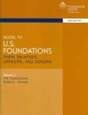 Guide to U.S. Foundations, Their Trustees, Officers and Donors 2006 (Guide to Us Foundations, Their Trustees, Officers, and Donors)