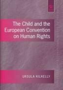 The Child and the European Convention on Human Rights (Programme on International Rights of the Child)
