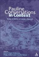 Pauline conversations in context: essays in honor of Calvin J. Roetzel