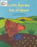 The Little Red Hen and the Ear of Wheat