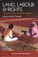 Land, Labour and Rights: Daniel Thorner Memorial Lectures (Anthem South Asian Studies)