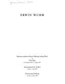 Erwin Wurm: Museum Moderner Kunst Stiftung Ludwig Wien Im 20er Haus, 8. Dezember 1994-15. Januar 1995, Kunstmuseum St. Gallen, 4.