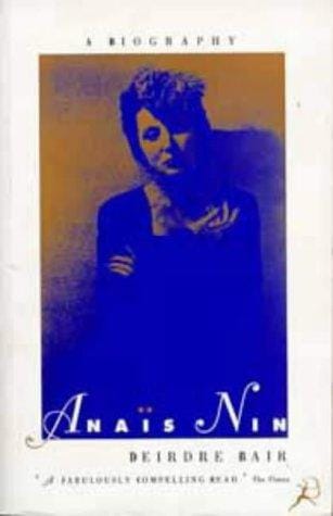 Anais Nin a Biography