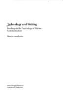 Technology and Writing: Readings in the Psychology of Written Communication