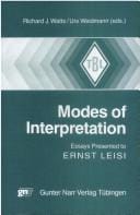 Modes of Interpretation: Essays Presented to Ernst Leisi on the Occasion of His 65th Birthday (Tubinger Beitrage Zur Linguistik, 260)