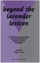 Beyond the Lavender Lexicon: Authenticity, Imagination, and Appropriation in Lesbian and Gay Languages