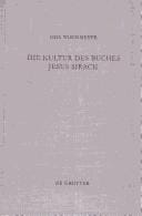 Die Kultur Des Buches Jesus Sirach (Beiheft Zur Zeitschrift Fur Die Alttestamentliche Wissenschaft)
