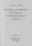 Orthodoxy and reform: the clergy in seventeenth century Rostock