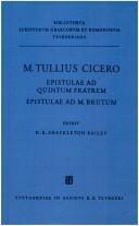 M. Tulli Ciceronis Epistulae ad Quintum fratrem, Epistulae ad M. Brutum: accedunt commentariolum petitionis, fragmenta epistularum