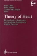 Theory of Heart: Biomechanics, Biophysics, and Nonlinear Dynamics of Cardiac Function (Institute for Nonlinear Science)
