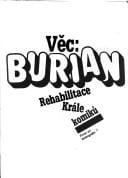 Vec, Vlasta Burian: Rehabilitace krale komiku