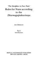 Rules for nuns according to the Dharmaguptakavinaya: the discipline in four parts