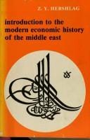 Introduction to the Modern Economic History of the Middle East