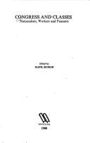 Congress and classes: nationalism, workers, and peasants