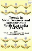 Trends in social sciences and humanities in North East India, 1947-97