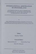 International Arbitration in Switzerland:An Introduction and Commentary on Articles 176-194 of the Swiss Private International Law Statute