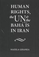 Human Rights, the UN and the Baha'Is in Iran