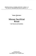 Minoan Sacrificial Ritual: Cult Practice & Symbolism (Acta Instituti Atheniensis Regni Sueciae, series in 8)