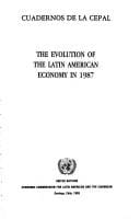The Evolution of the Latin American Economy in 1987 (Cuadernos De La Cepal, 62)