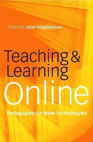 TEACHING & LEARNING ONLINE: NEW PEDAGOGIES FOR NEW TECHNOLOGY (Creating Success)