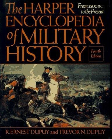 The Harper encyclopedia of military history: from 3500 BC to the present