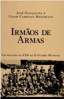 Irm~aos de Armas: Um Pelot~ao Da Feb Na II Guerra Mundial