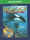 Biology: The Dynamics of Life Laboratory Manual