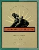 Government and Business: The Economics of Antitrust and Regulation (The Dryden Press Series in Economics)