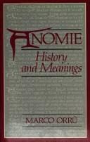 Anomie: History and Meanings