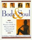 Body & soul: The Black women's guide to physical health and emotional well-being