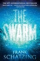 The Swarm: A Novel
