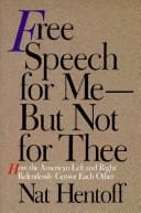 Free Speech for Me--But Not for Thee: How the American Left and Right Relentlessly Censor Each Other