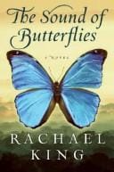 The Sound of Butterflies: A Novel