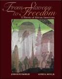 From Slavery to Freedom: A History of African Americans (2 vols. in 1)