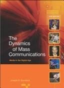 Dynamics of Mass Communication: Media in the Digital Age
