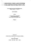 Identification and System Parameter Estimation 1991: Selected Papers from the Ninth Ifac/Ifors Symposium, Budapest, Hungary, 8-12 July 1991 (Ifac Symposia Series)