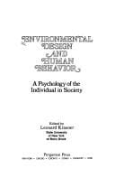 Environmental Design and Human Behavior: A Psychology of the Individual in Society (Pergamon General Psychology Series)