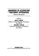 Handbook of Alcoholism Treatment Approaches: Effective Alternatives (Psychology Practitioner Guidebooks)