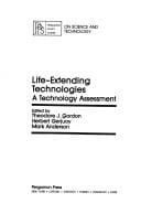 Life-extending Technologies (Pergamon policy studies on science and technology)