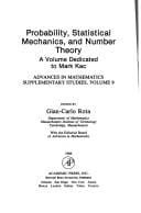 Probability, Statistical Mechanics, and Number Theory: A Volume Dedicated to Mark Kac (Advances in Mathematics. Supplementary Studies, Vol 9)